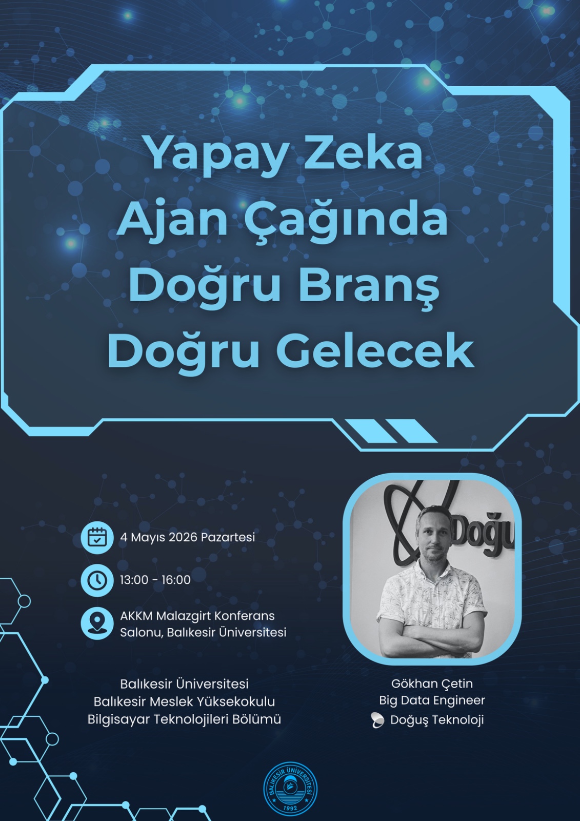 "Yapay Zekâ Ajan Çağında Doğru Branş Doğru Gelecek" Etkinliği 1
