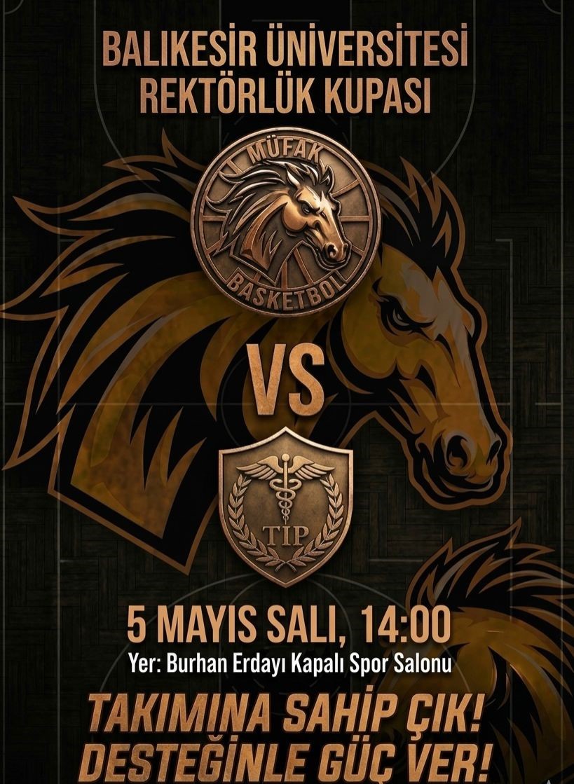 REKTÖRLÜK KUPASI BASKETBOL YARI FİNAL MAÇI 1