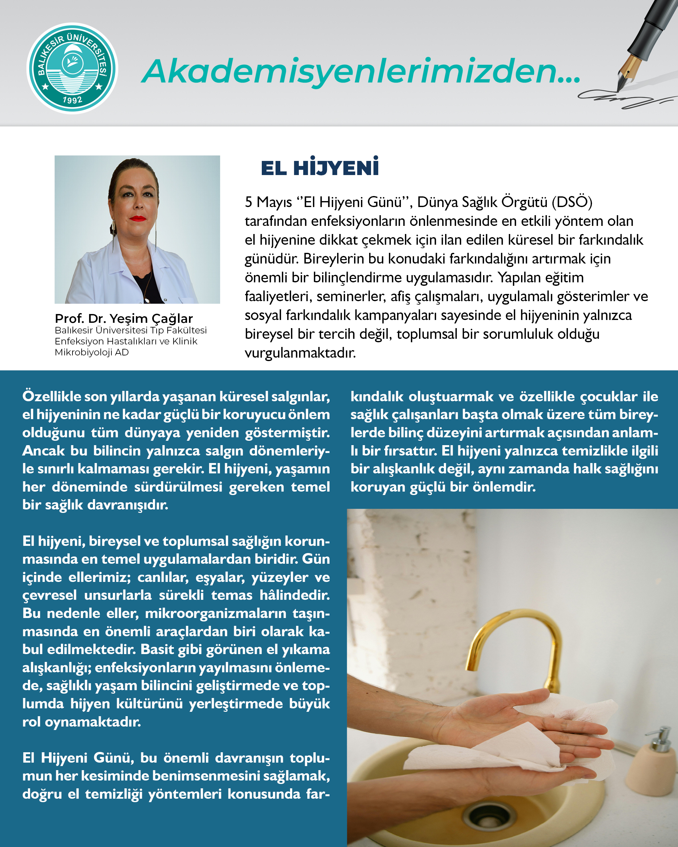 Akademisyenlerimizden; “El Hijyeni” Prof. Dr. Yeşim Çağlar/ Balıkesir Üniversitesi Tıp Fakültesi Enfeksiyon Hastalıkları ve Klinik Mikrobiyoloji AD 2