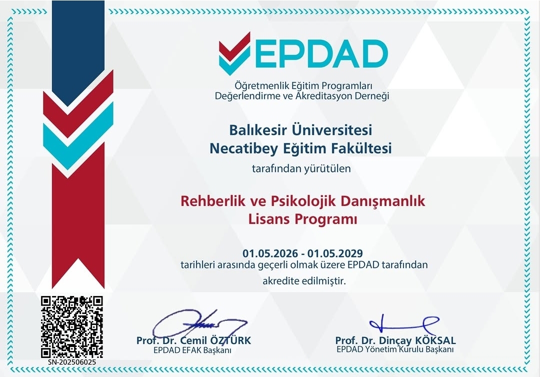 Rehberlik ve Psikolojik Danışmanlık programımız, EPDAD tarafından 3+2 yıl süreyle akredite edilmiştir