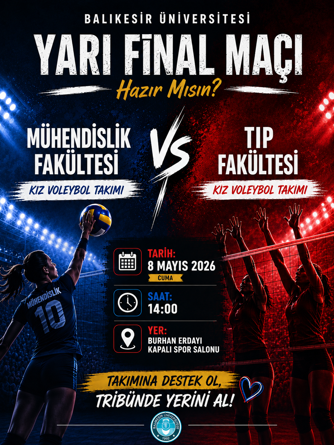 REKTÖRLÜK KUPASI VOLEYBOL YARI FİNAL MAÇI 1