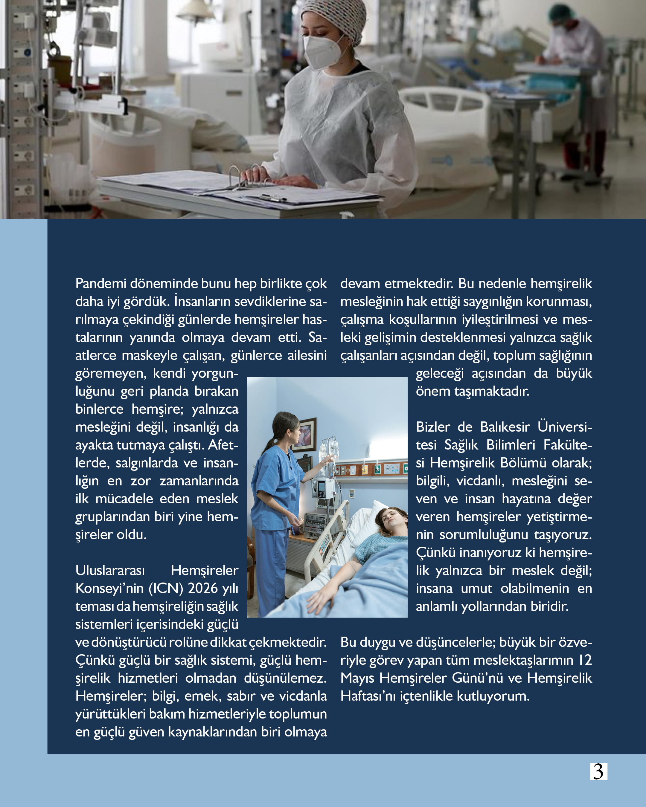 Akademisyenlerimizden; "HEMŞİRELİK: Bilimin, Vicdanın ve İnsanlığın Gücü" Prof. Dr. Sibel KARACA SİVRİKAYA / Balıkesir Üniversitesi  Sağlık Bilimleri Fakültesi  Hemşirelik Bölüm Başkanı 4