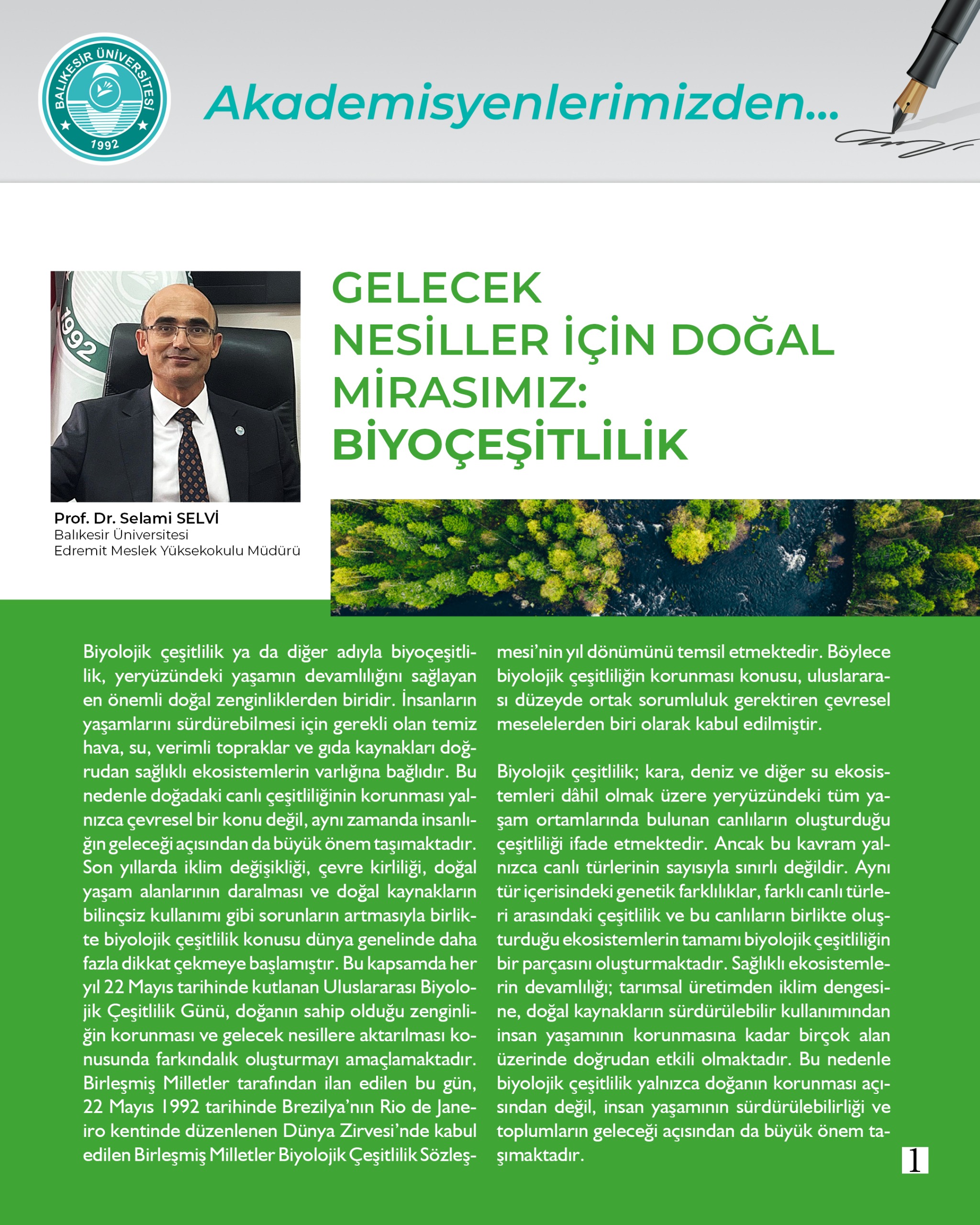 Akademisyenlerimizden; “Gelecek Nesiller için Doğal Mirasımız: “Biyoçeşitlilik” Prof. Dr. Selami Selvi / Balıkesir Üniversitesi Edremit Meslek Yüksekokulu Müdürü 2