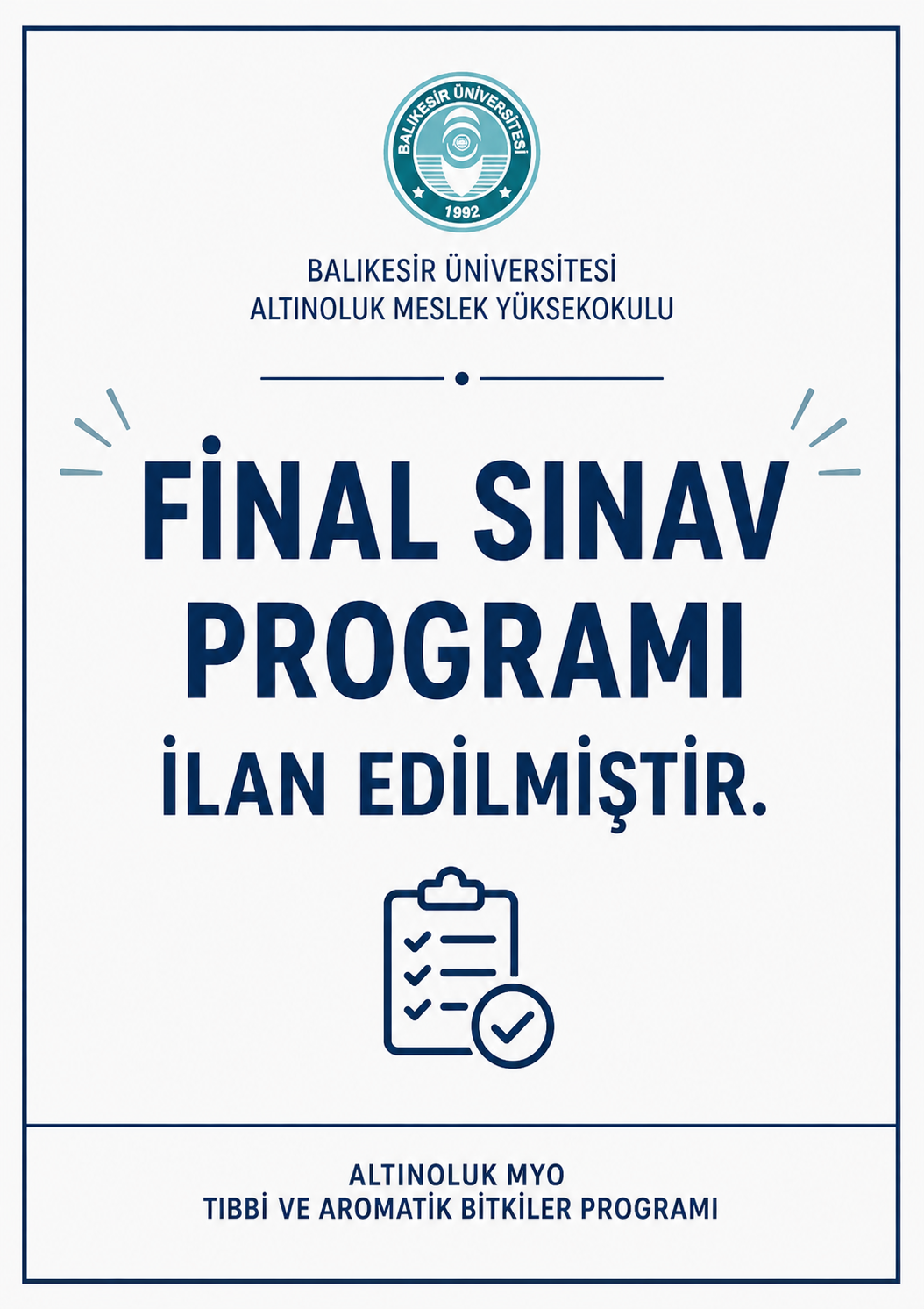 Final Sınav Programı İlan Edilmiştir.