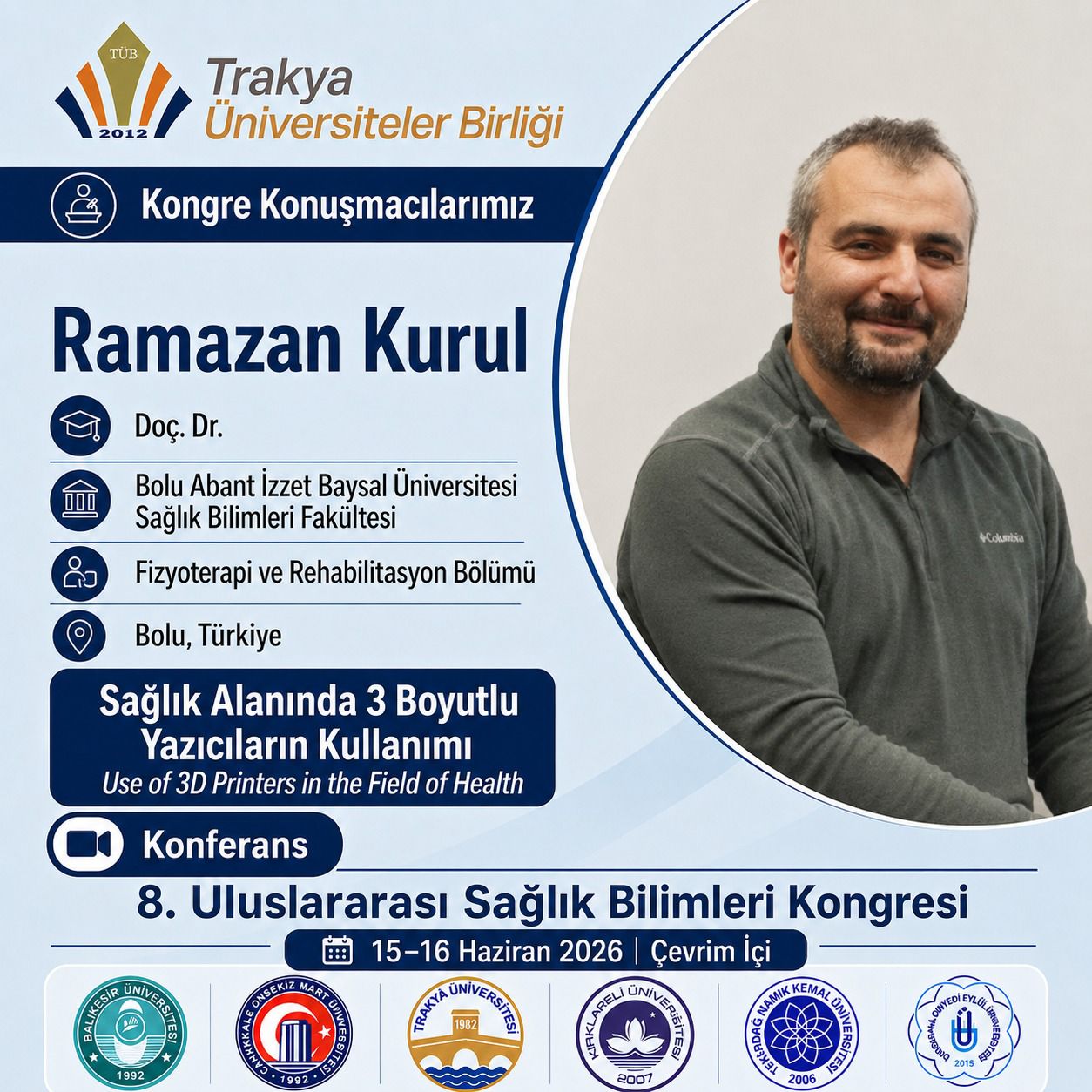 8. Uluslararası Trakya Üniversiteler Birliği Sağlık Bilimleri Kongresi’ne sayılı günler kaldı! 9