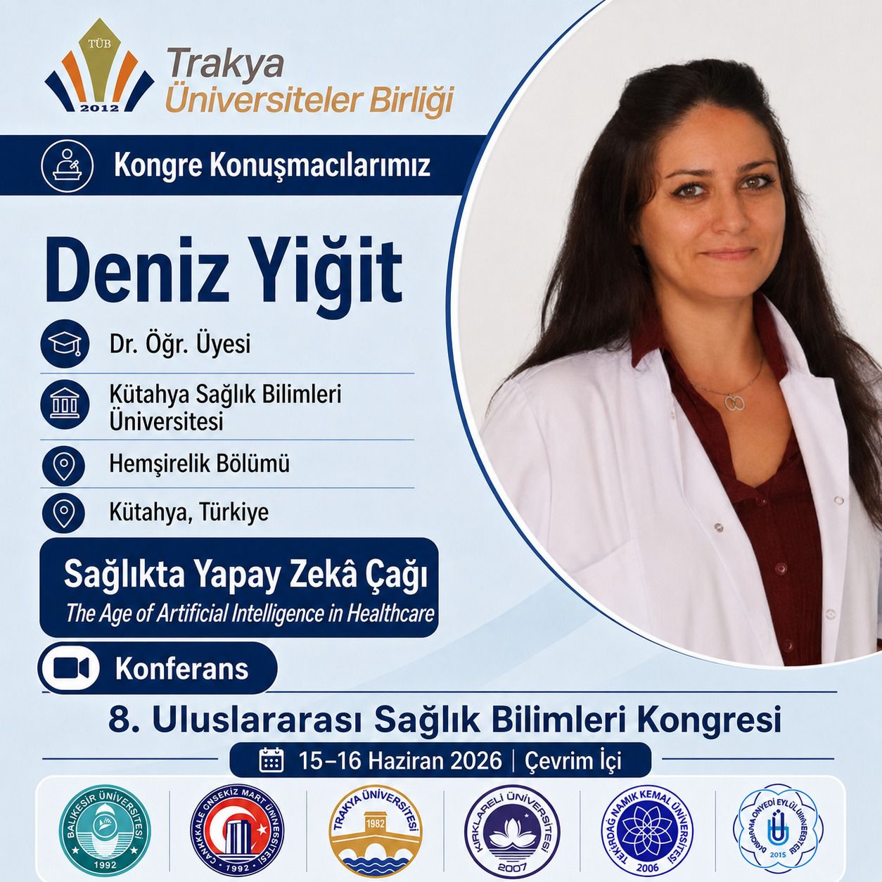 8. Uluslararası Trakya Üniversiteler Birliği Sağlık Bilimleri Kongresi’ne sayılı günler kaldı! 6