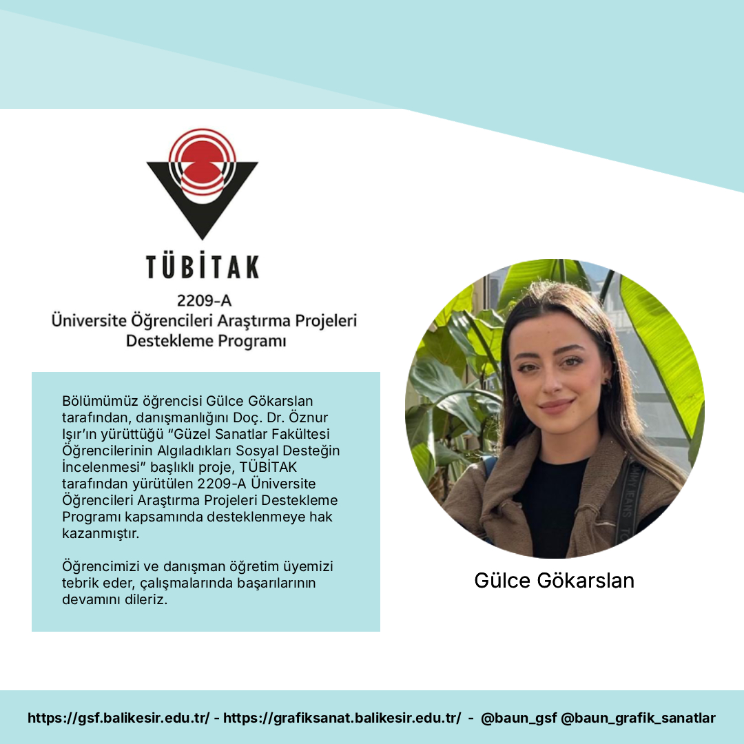 Our student achieved success in the TÜBİTAK 2209-A competition.