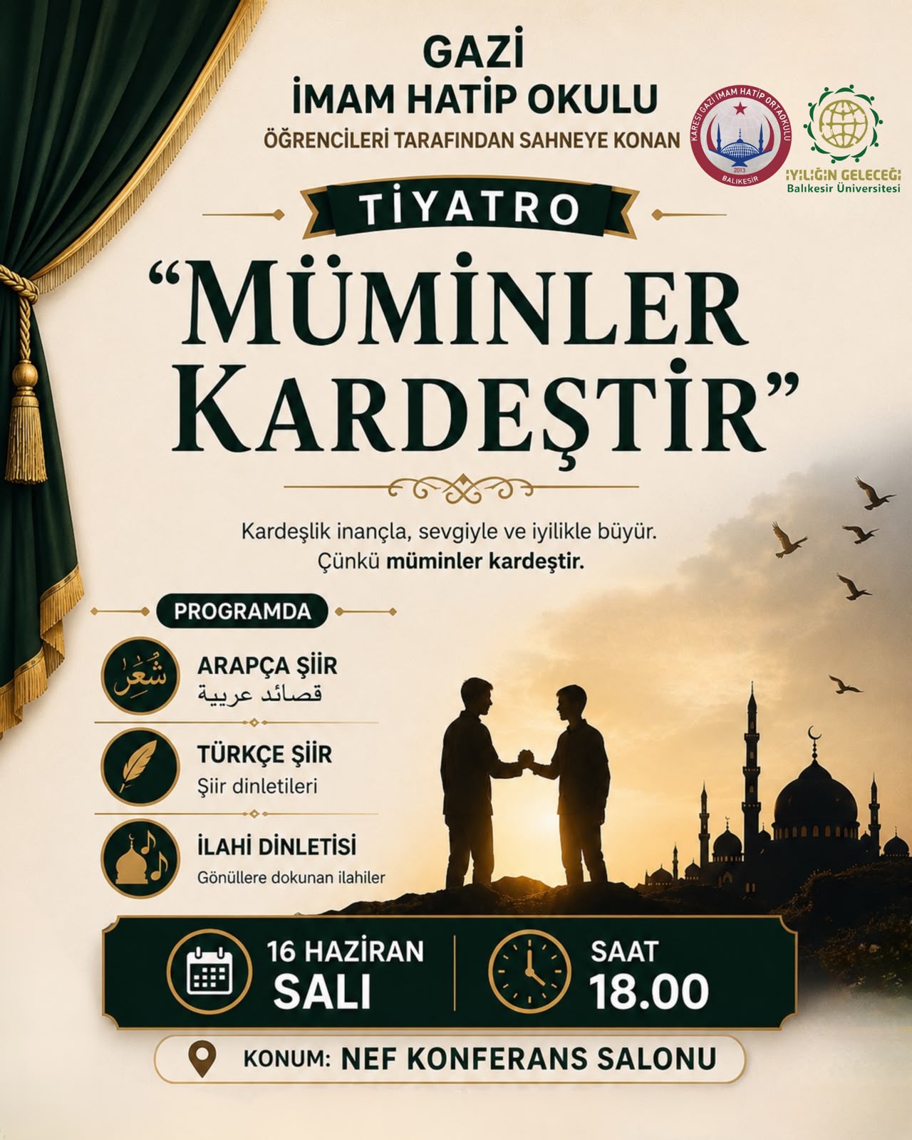 Tiyatro Müminler Kardeştir 1