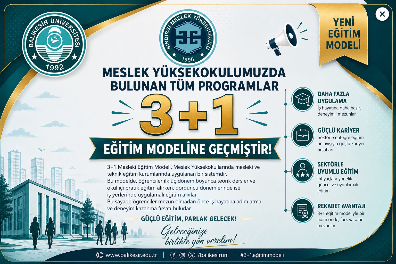 Tüm Programlarda 3+1 Eğitim Modeline Geçildi