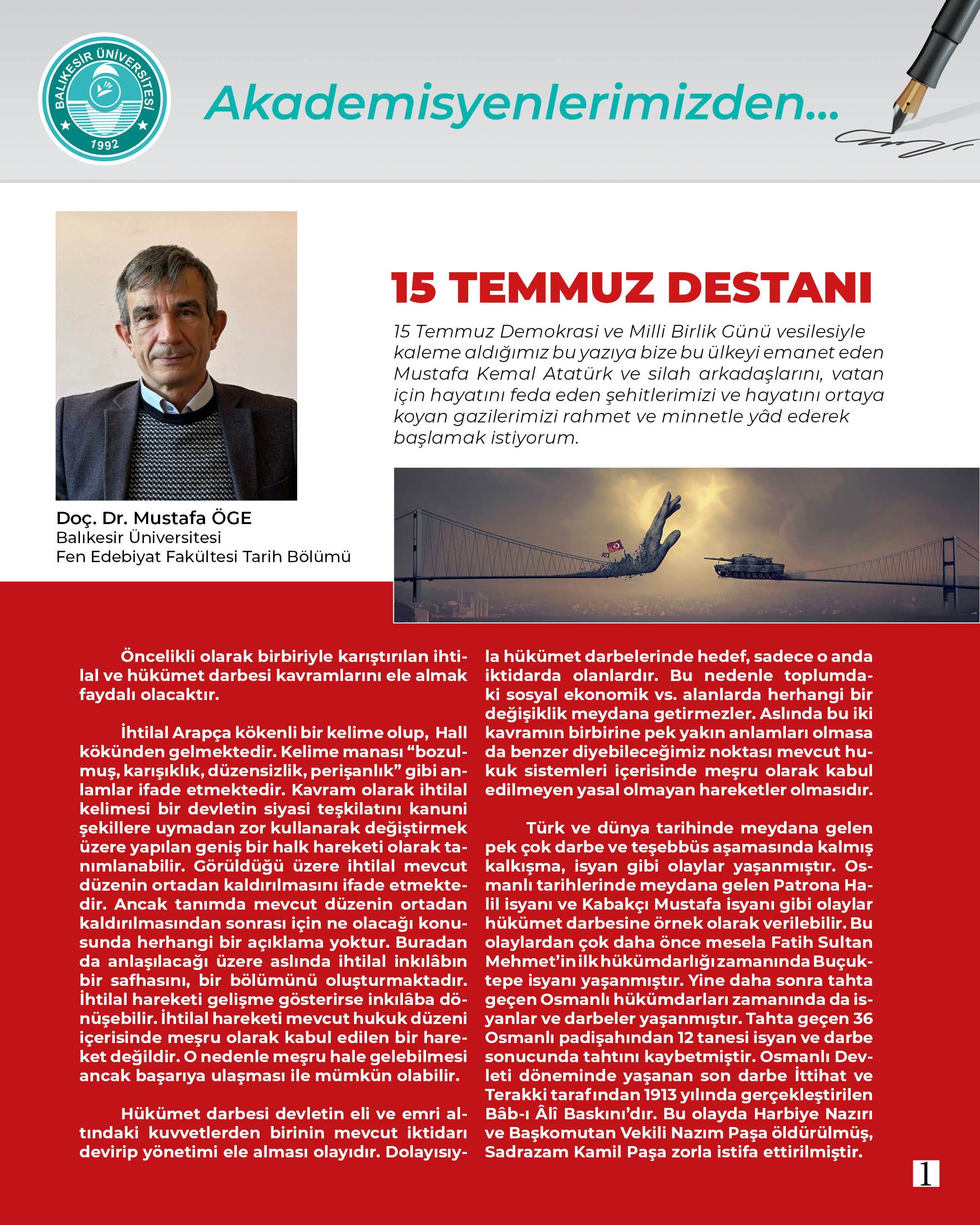 Akademisyenlerimizden; “15 Temmuz Destanı” Doç. Dr. Mustafa Öge / Balıkesir Üniversitesi Fen Edebiyat Fakültesi Tarih Bölümü 2