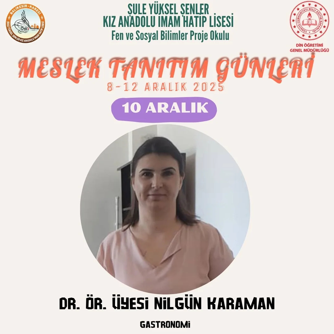 Şule Yüksel Şenler Kız Anadolu ve İmam Hatip Lisesi Meslek Tanıtım Günleri