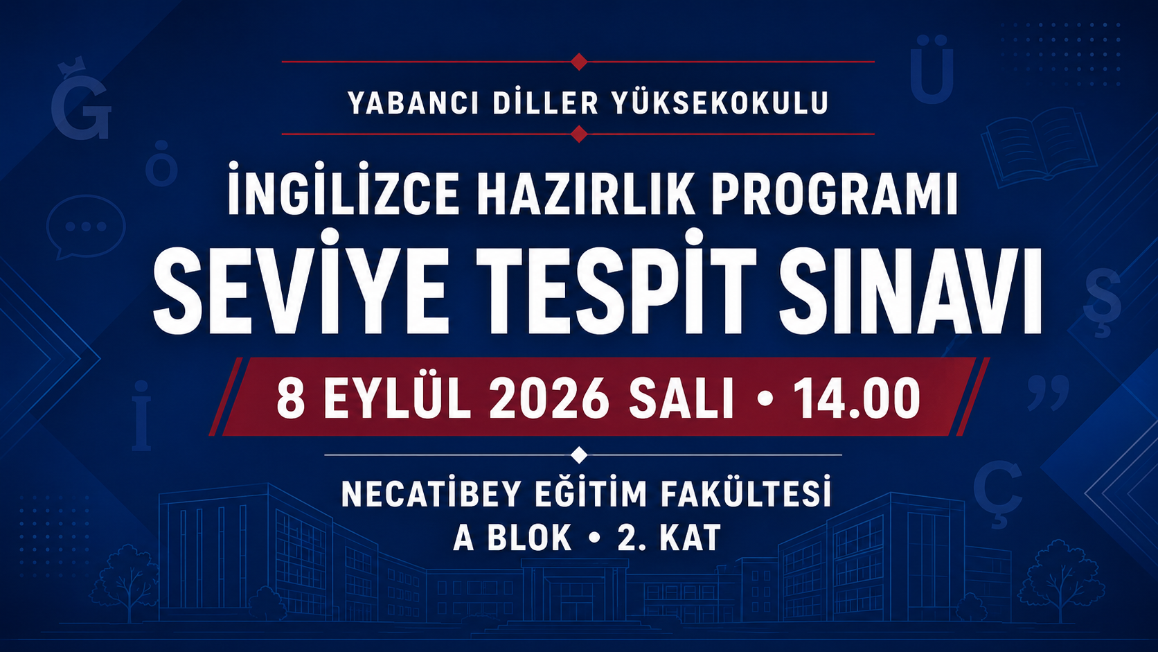 İngilizce Hazırlık Programı Seviye Tespit Sınavı