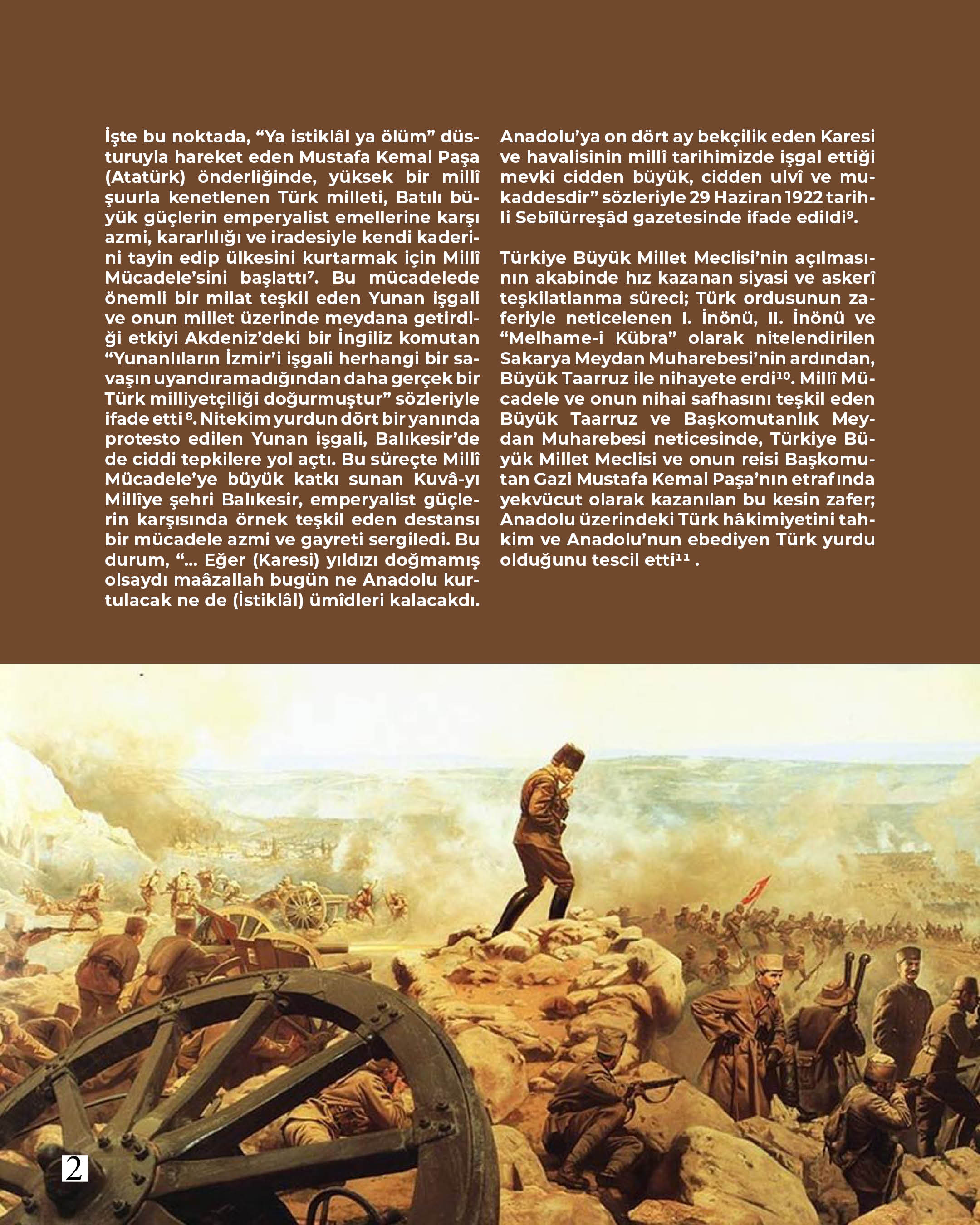 Akademisyenlerimizden; " 104. Yıl Dönümünde Büyük Taarruz" Doç. Dr. Serap Sunay / Balıkesir Üniversitesi Fen Edebiyat Fakültesi Tarih Bölümü 3