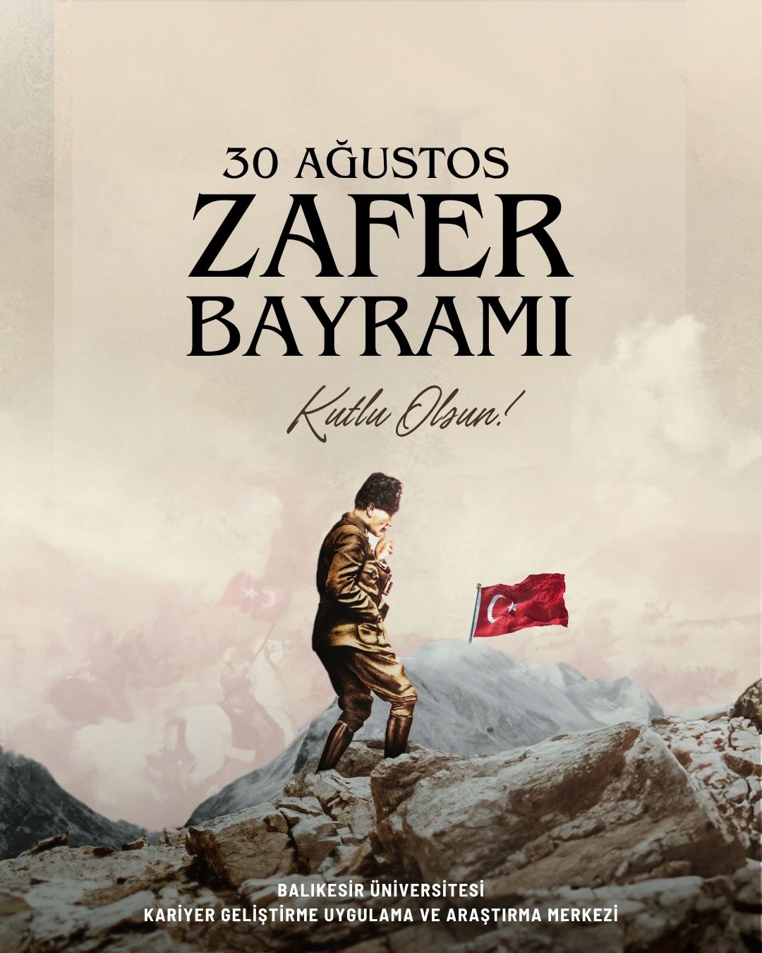 30 Ağustos Zafer Bayramı Kutlu Olsun!