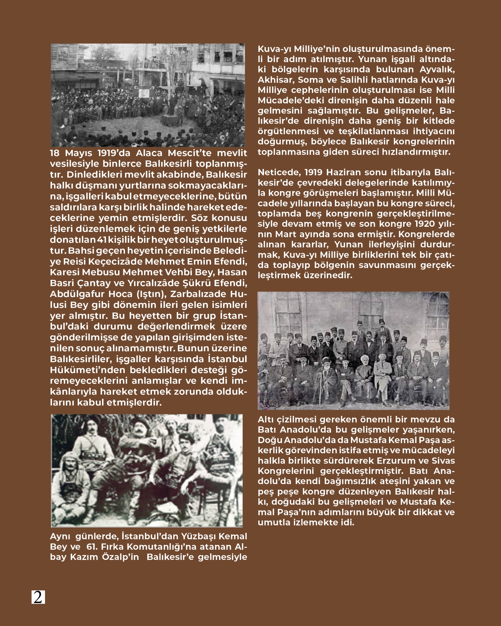 Akademisyenlerimizden;  6 EYLÜL 1922:  KUVA-YI MİLLİYE ŞEHRİ  BALIKESİR’İN iSTİKLALE KAVUŞTUĞU GÜN  Doç. Dr. Merve ÜNER Balıkesir Üniversitesi Fen Edebiyat Fakültesi Tarih Bölümü 3