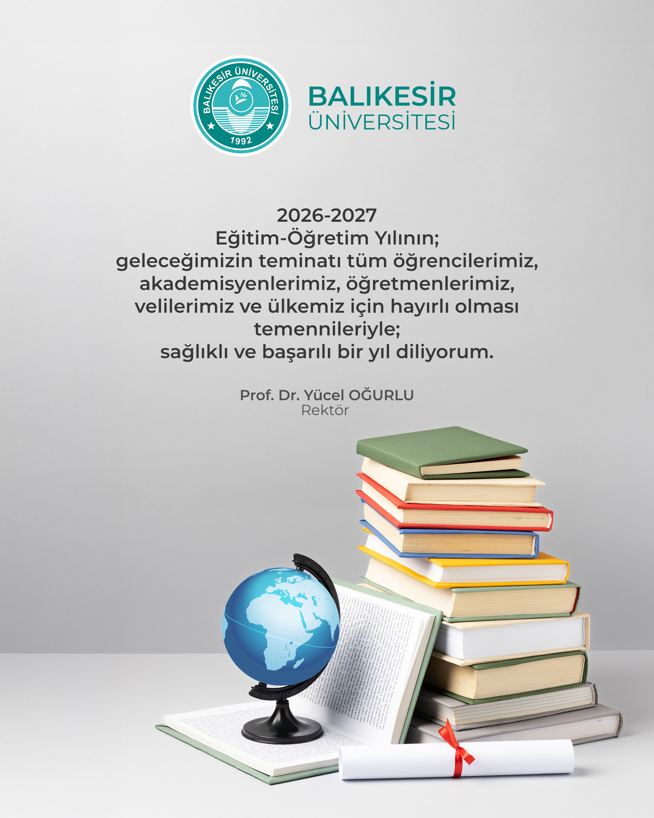 Üniversitemiz Rektörü Prof. Dr. Yücel Oğurlu'nun Yeni Akademik Yıl Mesajı 1