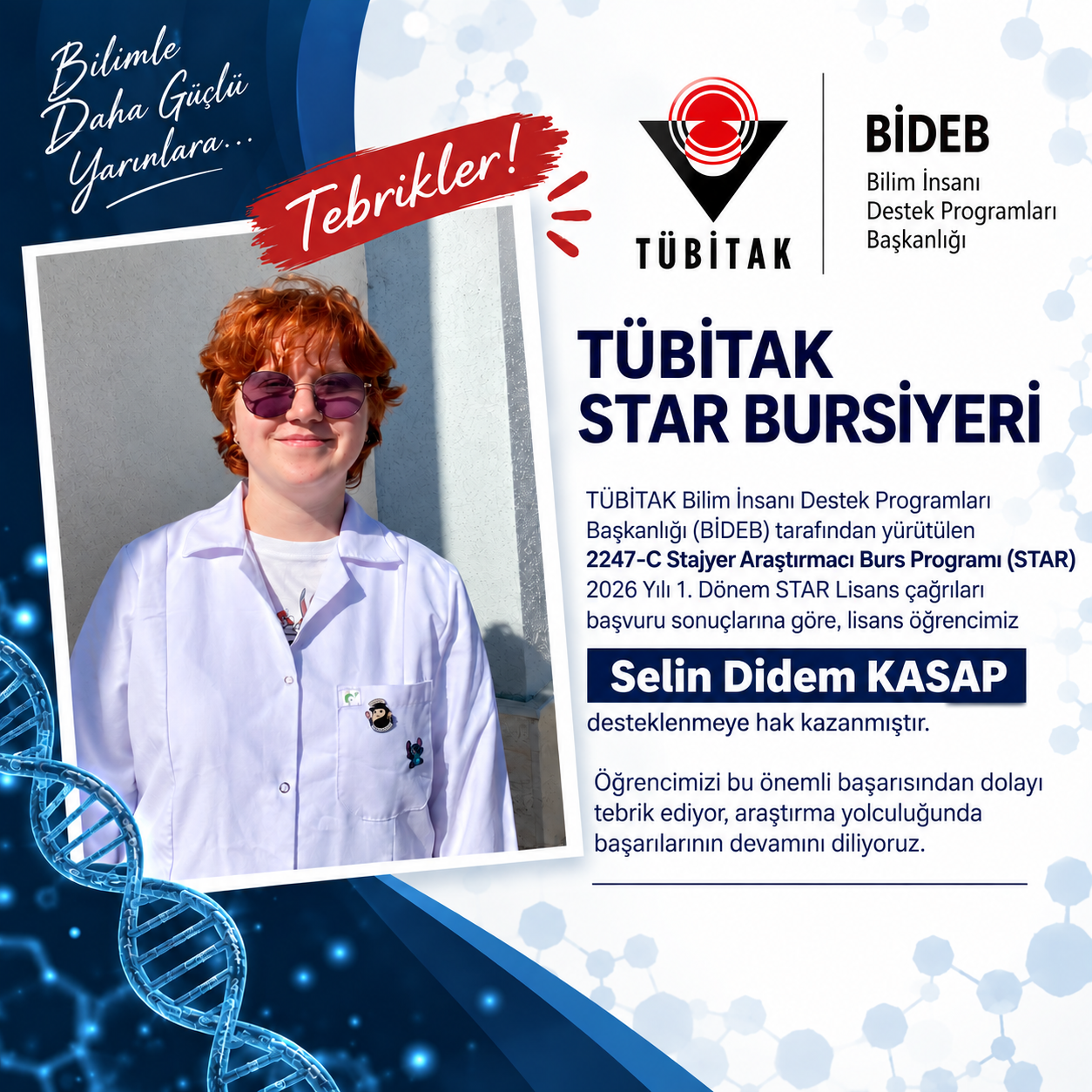 Öğrencimizden TÜBİTAK STAR Bursiyerliği Başarısı
