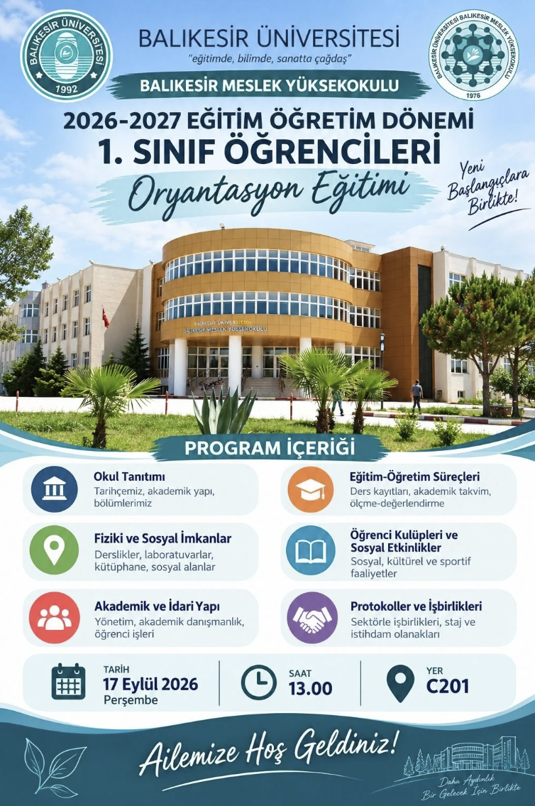 2026-2027 EĞİTİM ÖĞRETİM DÖNEMİ 1.SINIF ÖĞRENCİLERİ ORYANTASYON EĞİTİMİ