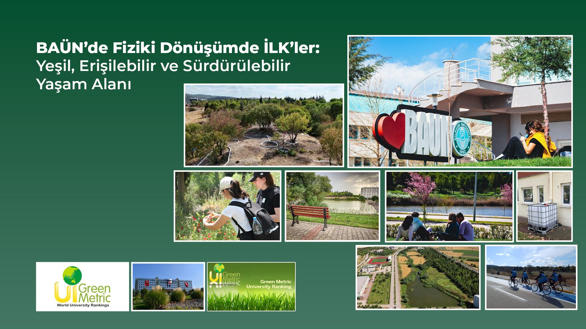 BAÜN’de Fiziki Dönüşümde İLK’ler: Yeşil, Erişilebilir ve Sürdürülebilir Yaşam Alanı
