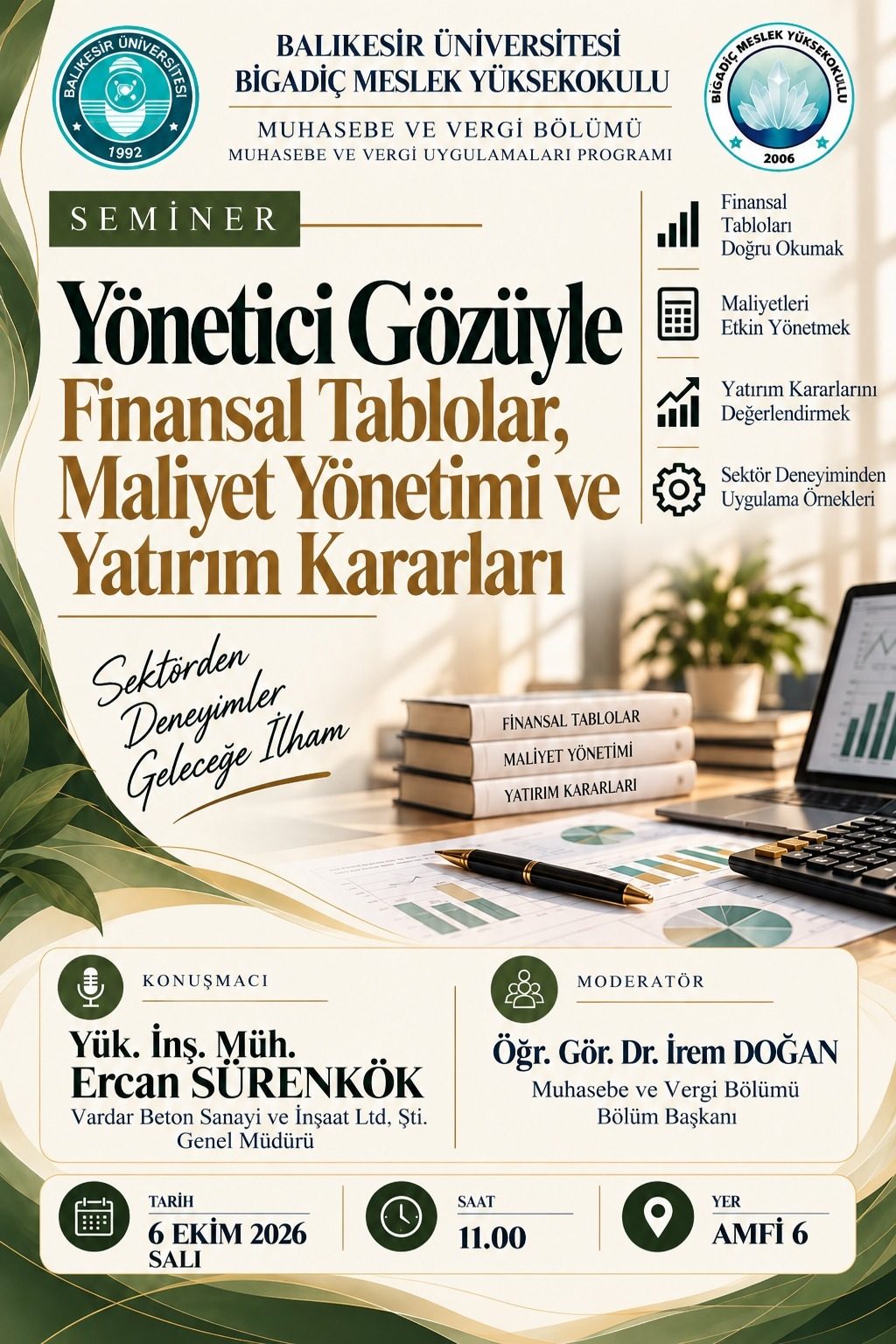Bigadiç MYO’da “Yönetici Gözüyle Finansal Tablolar, Maliyet Yönetimi ve Yatırım Kararları” Semineri Düzenleniyor 1