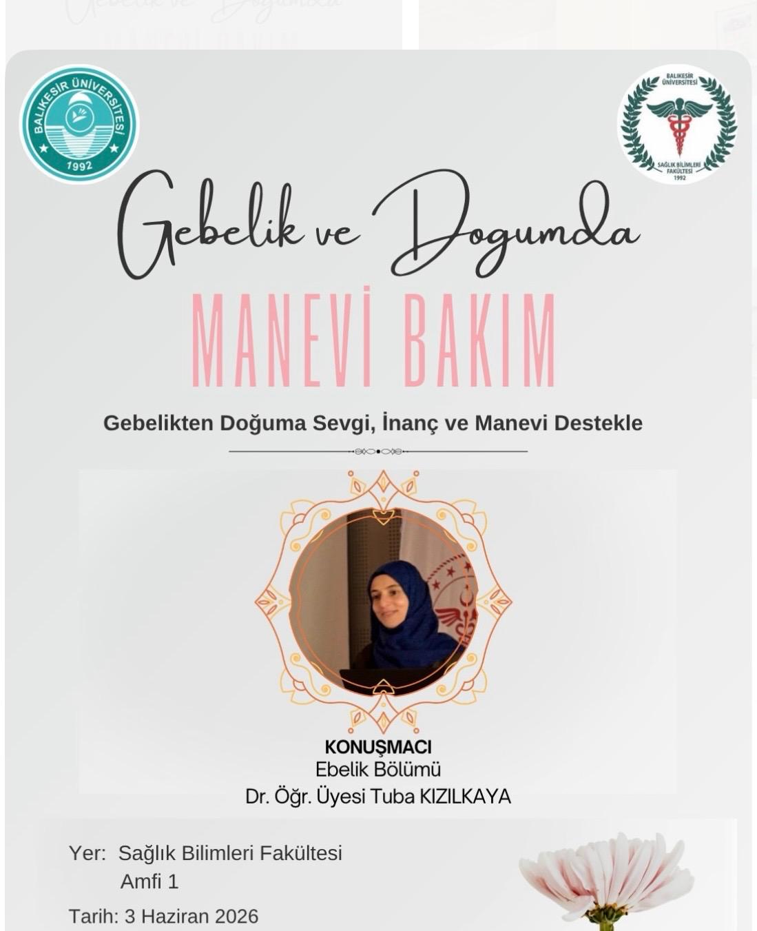 Gebelik ve Doğum Sürecinde Manevi Bakım Ele Alındı
