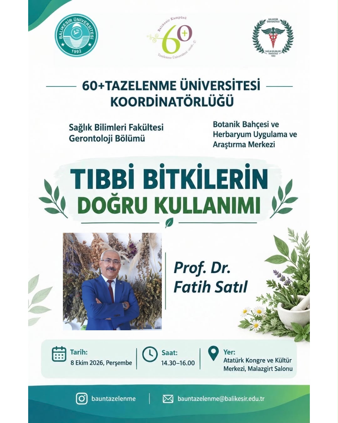 Botanik Bahçesi ve Herbaryum Merkezimizden Tıbbi Bitkilerin Doğru Kullanımı”na Bilimsel Katkı