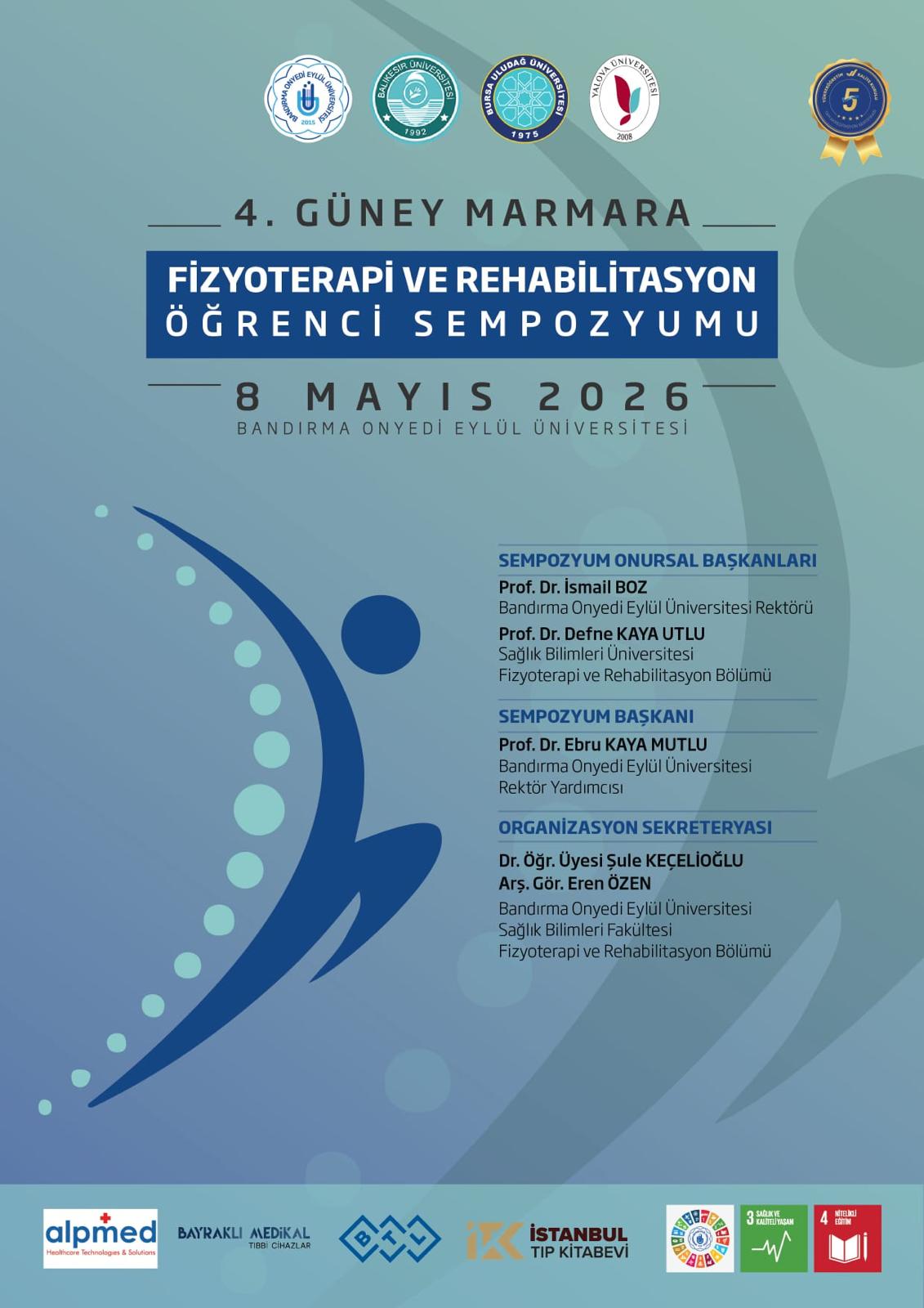 4. Güney Marmara Fizyoterapi ve Rehabilitasyon Öğrenci Sempozyumu Gerçekleştirildi.  5