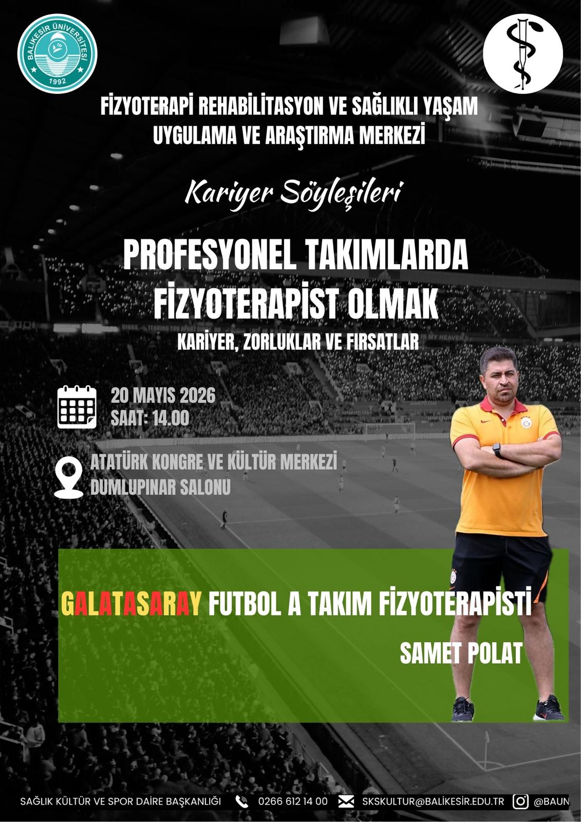 Kariyer Söyleşileri Kapsamında “Profesyonel Takımlarda Fizyoterapist Olmak: Kariyer, Zorluklar ve Fırsatlar” Söyleşisi Gerçekleştirildi! 1