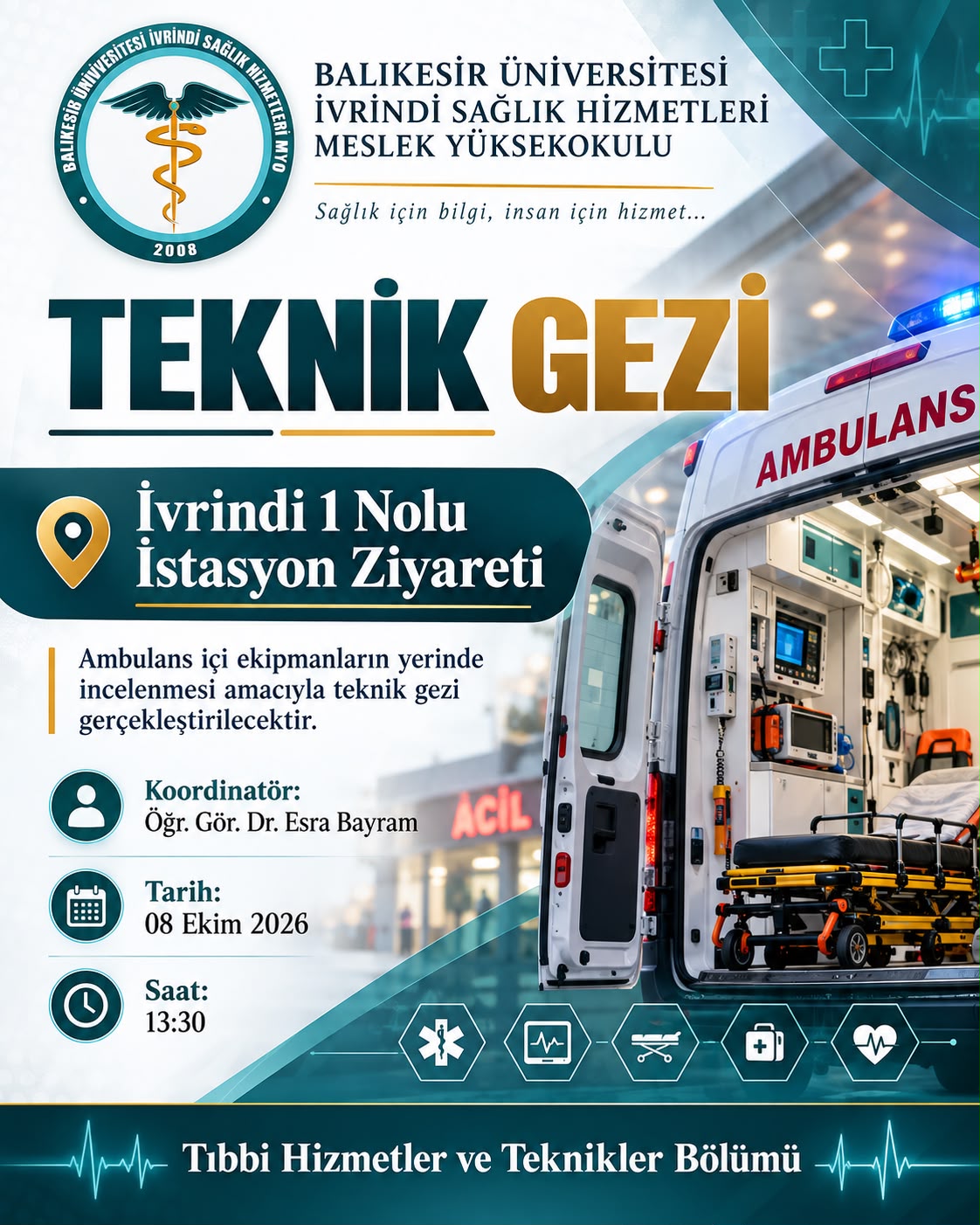İvrindi 1 Nolu Acil Sağlık Hizmetleri İstasyonu Teknik Gezi
