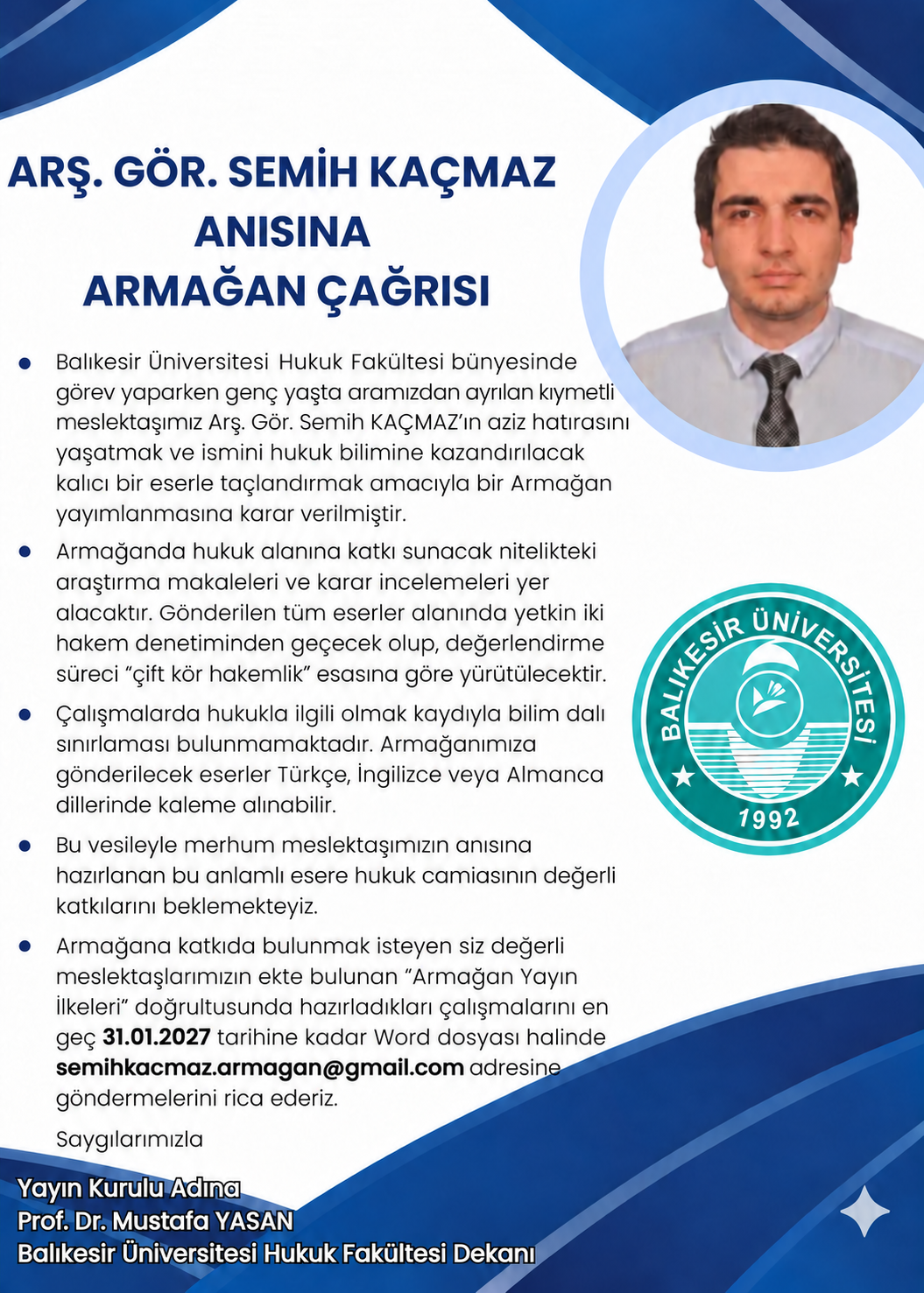 Arş. Gör. Semih KAÇMAZ Anısına Armağan Çağrısı-Güncel