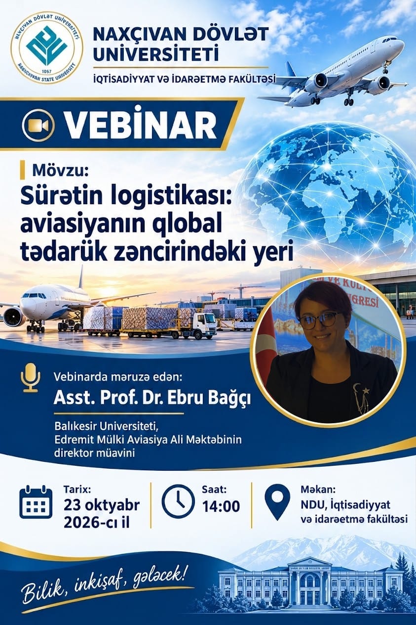 Akademisyenimizden Nahçıvan Devlet Üniversitesinde Uluslararası Havacılık ve Lojistik Webinarı
